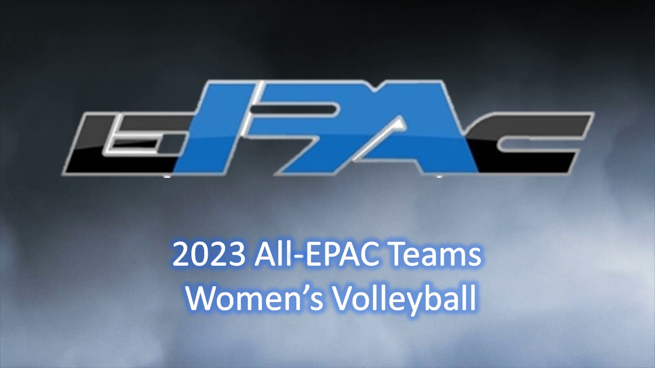2023 Women's Volleyball All-EPAC Teams Released