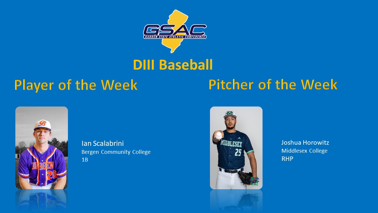 Bergen's Scalabrini and Middlesex's Horowitz named GSAC DIII Player and Pitcher of the Week.