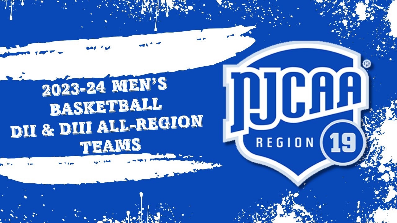 All-Region Teams Announced for DII And DIII Men's Basketball