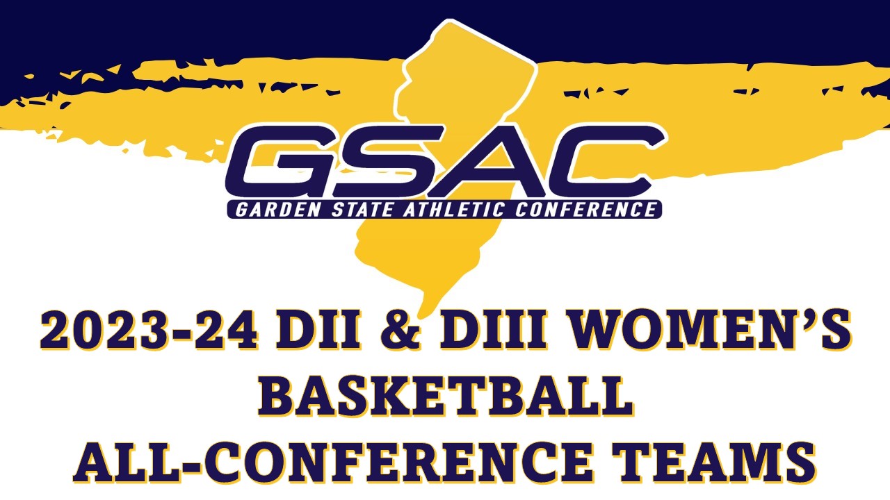 GSAC Announces 2023-2024 DII & DIII Women's Basketball All Conference Teams